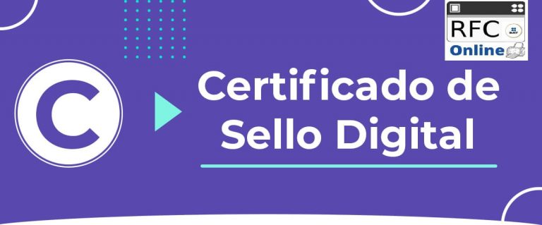 Cómo obtener el sello digital del SAT - RFC en línea